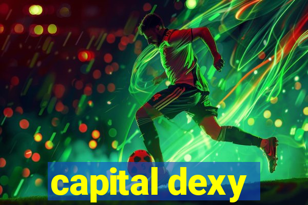 capital dexy